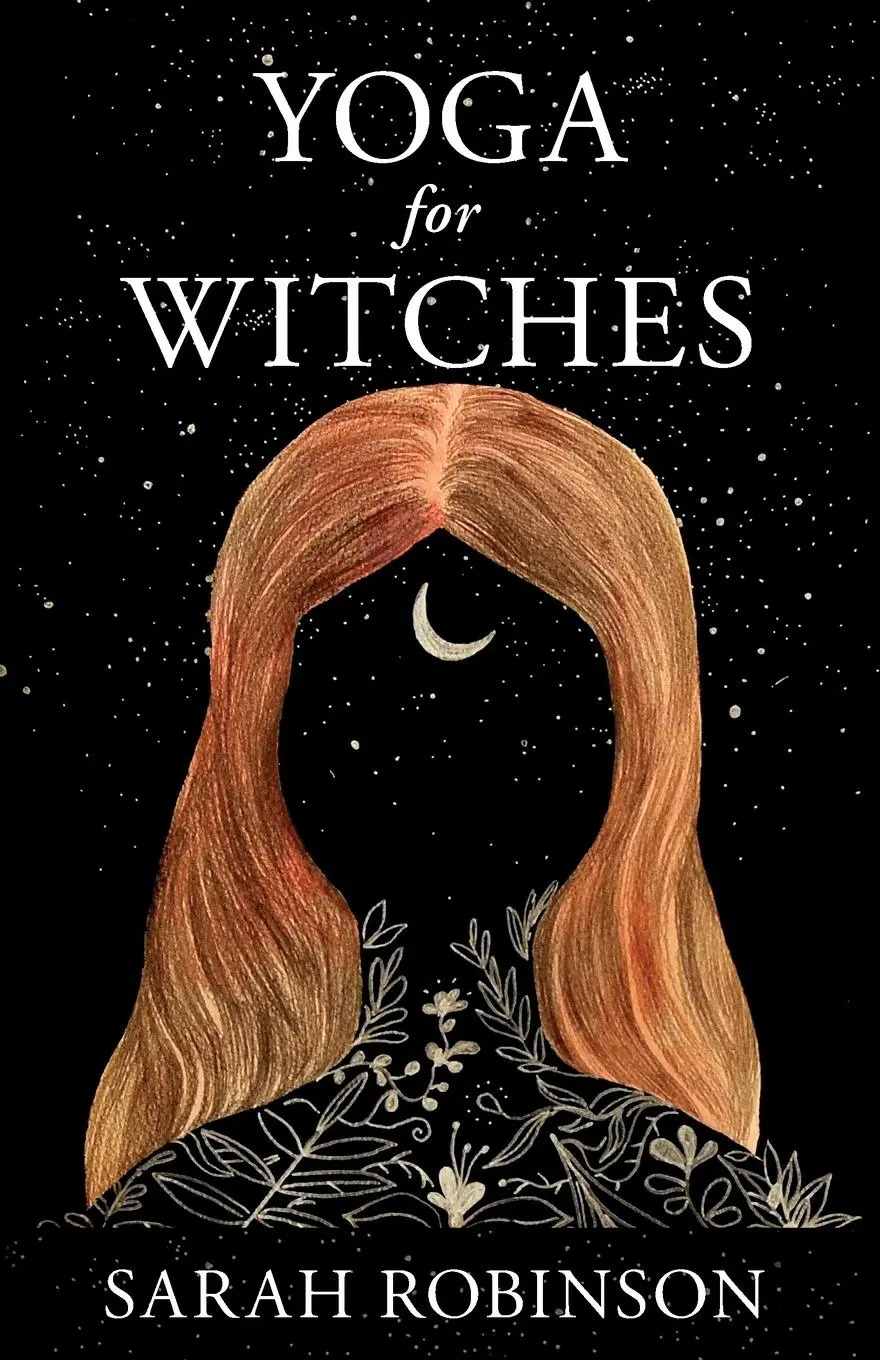 Cover: 9781910559550 | Yoga for Witches | Sarah Robinson | Taschenbuch | Englisch | 2020