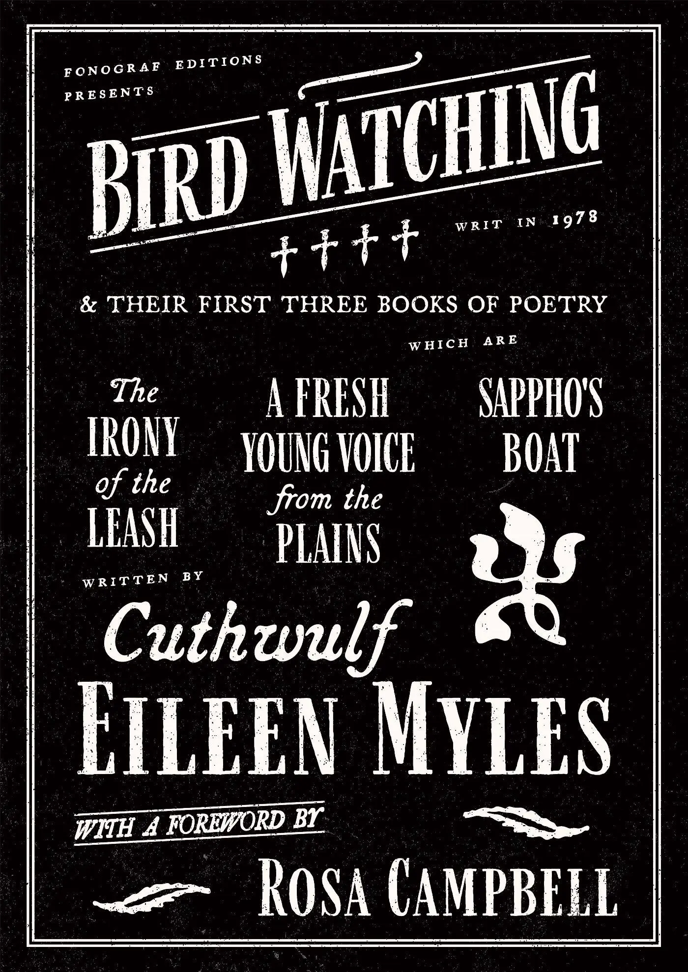 Cover: 9781964499550 | Bird Watching and Their First Three Books of Poetry | Eileen Myles