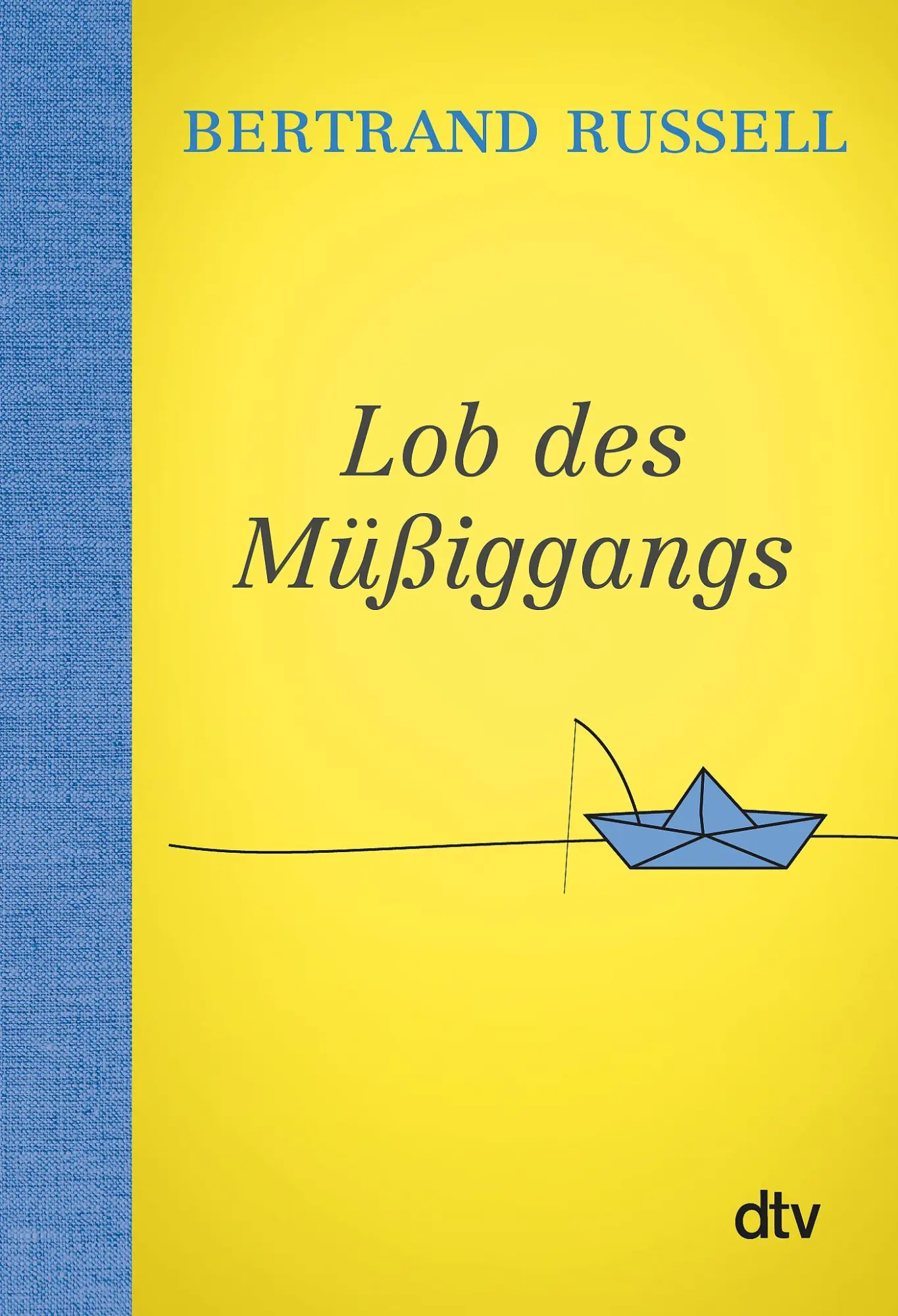 Cover: 9783423349550 | Lob des Müßiggangs | Bertrand Russell | Taschenbuch | 272 S. | Deutsch