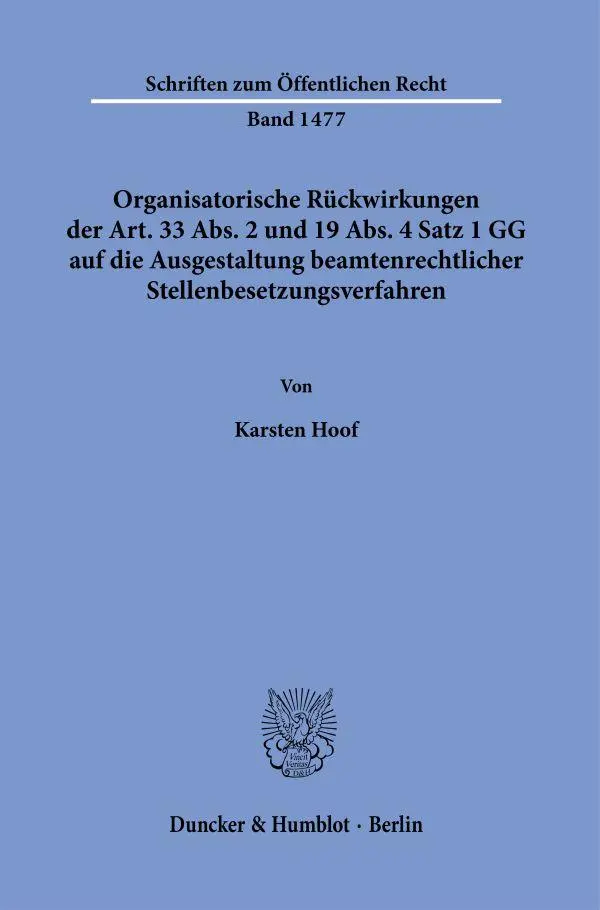 Cover: 9783428159550 | Organisatorische Rückwirkungen der Art. 33 Abs. 2 und 19 Abs. 4...