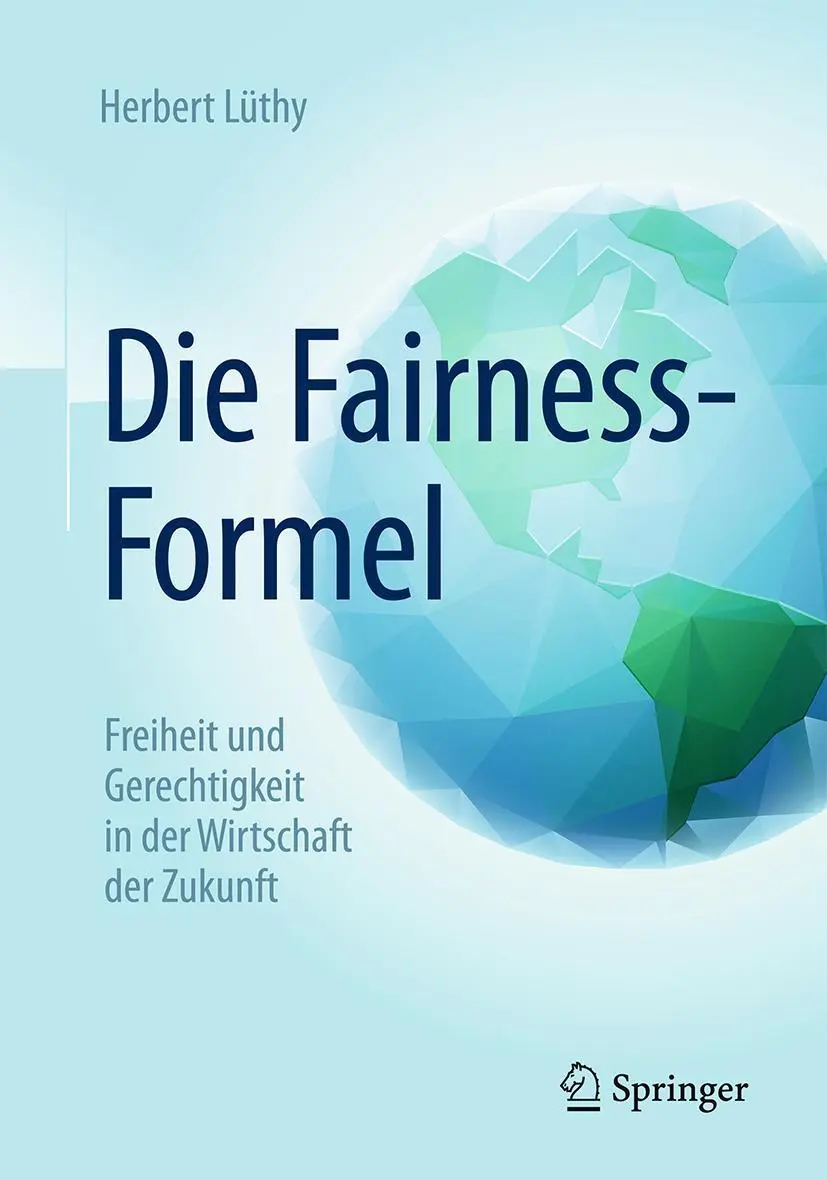 Cover: 9783658079550 | Die Fairness-Formel | Herbert Lüthy | Taschenbuch | xxi | Deutsch