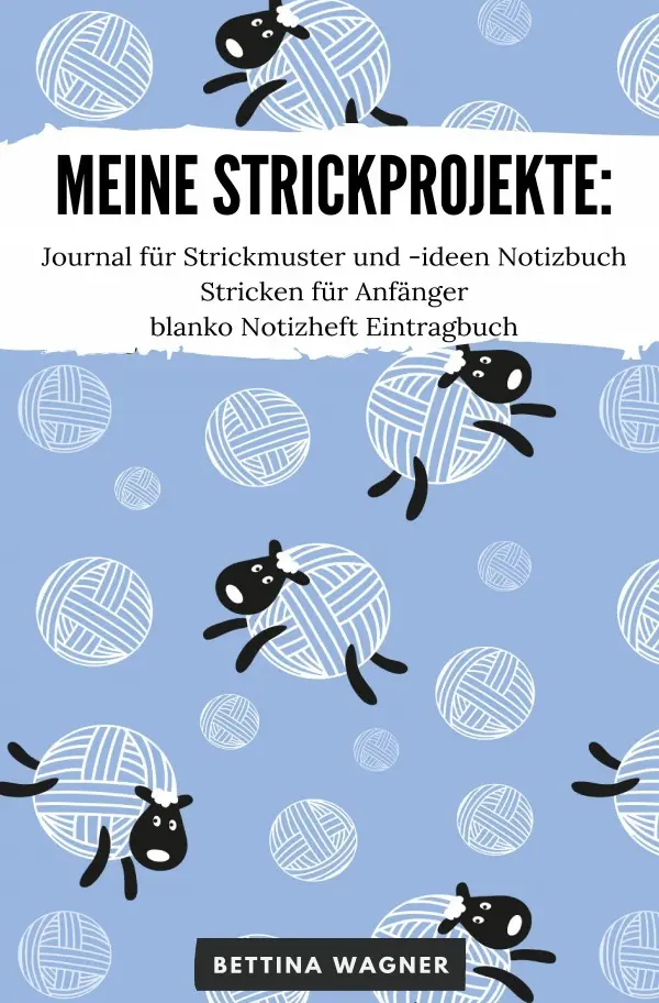 Cover: 9783754939550 | Meine Strickprojekte: Journal für Strickmuster und -ideen Notizbuch...