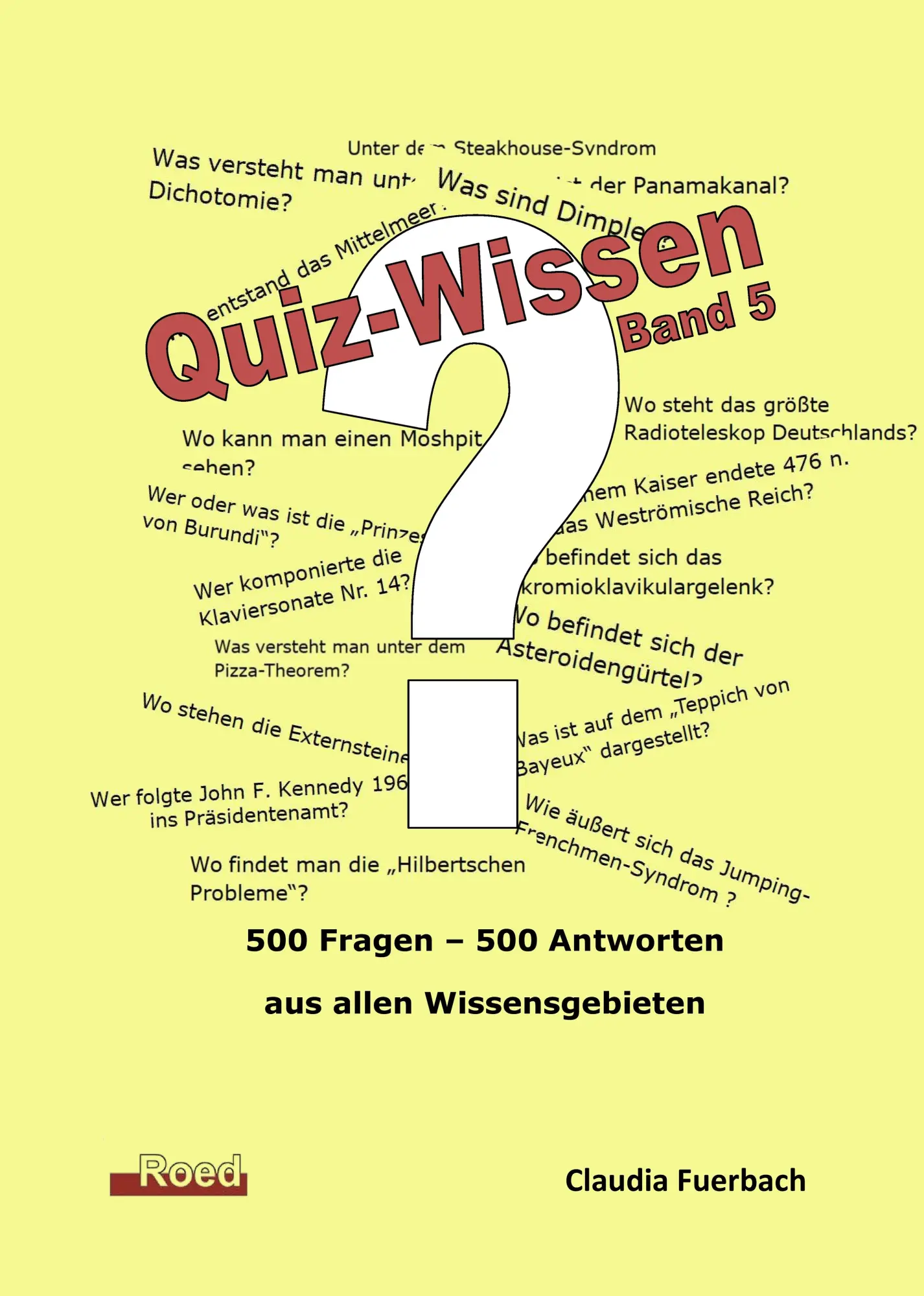 Cover: 9783945489550 | Quiz-Wissen - Band 5 | Quizfragen mit Lösungen | Claudia Fuerbach