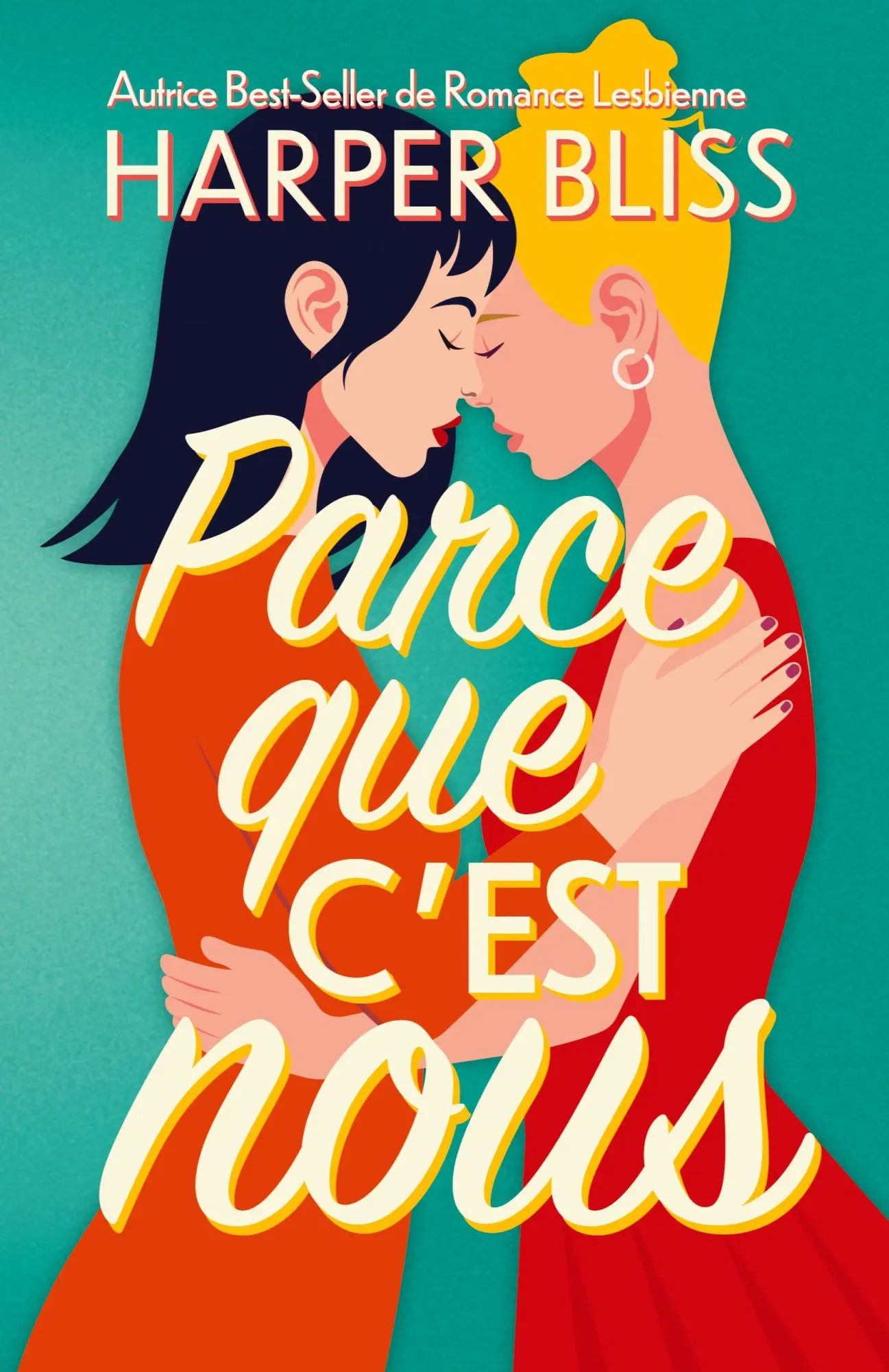 Cover: 9789464339550 | Parce que c'est nous | Harper Bliss | Taschenbuch | Französisch | 2025