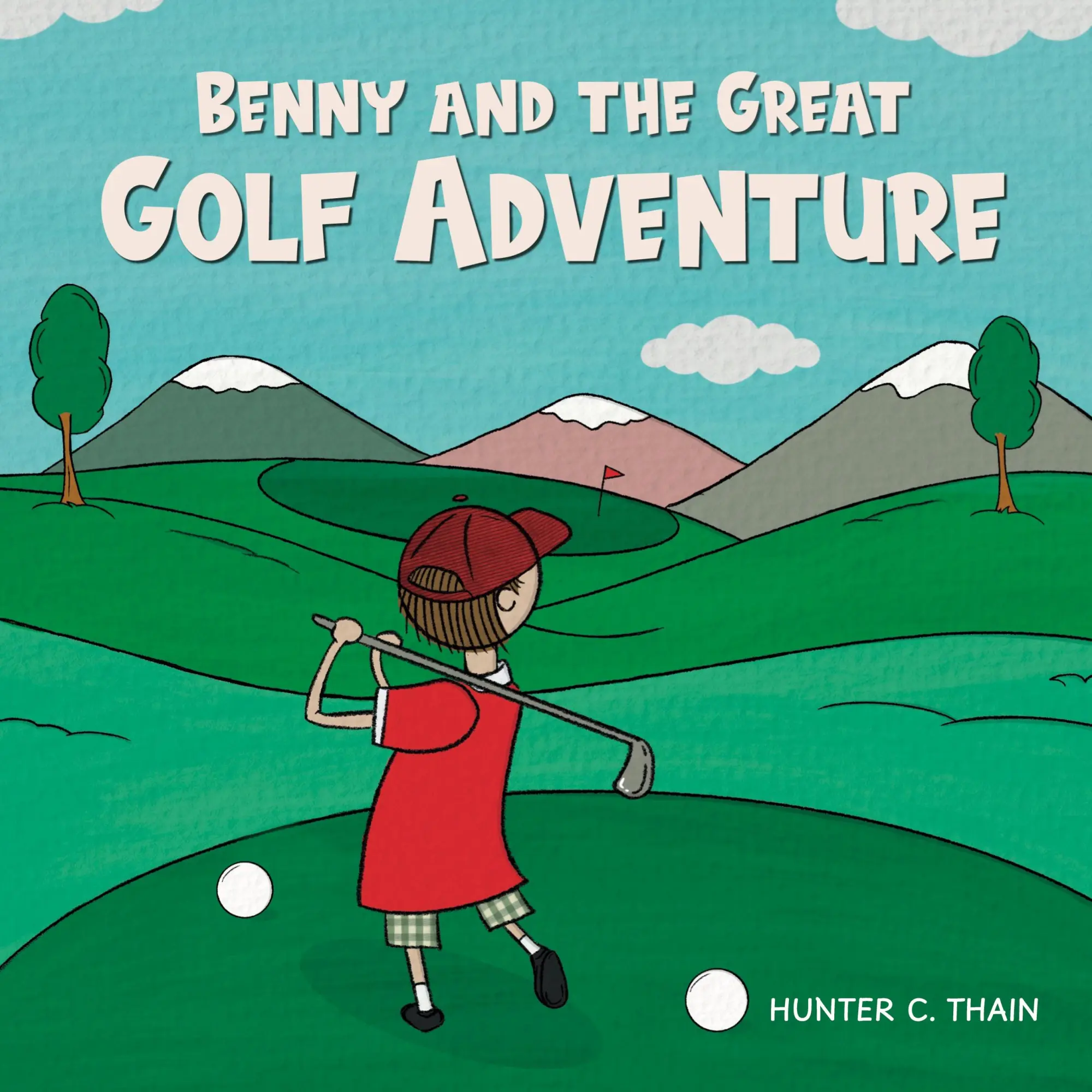 Cover: 9798218529550 | Benny and The Great Golf Adventure | Hunter C. Thain | Taschenbuch