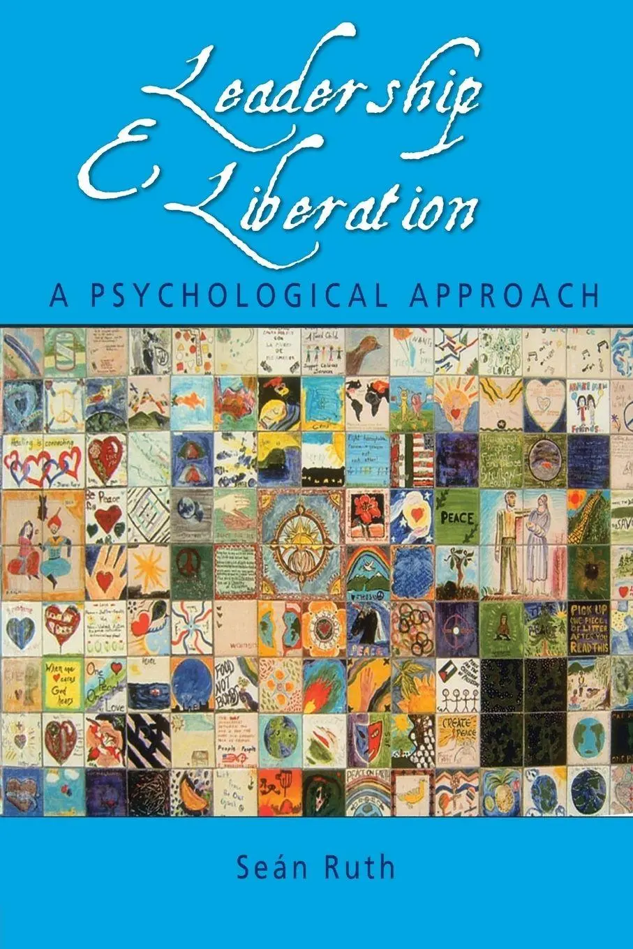 Cover: 9780415649650 | Leadership and Liberation | A Psychological Approach | Seán Ruth