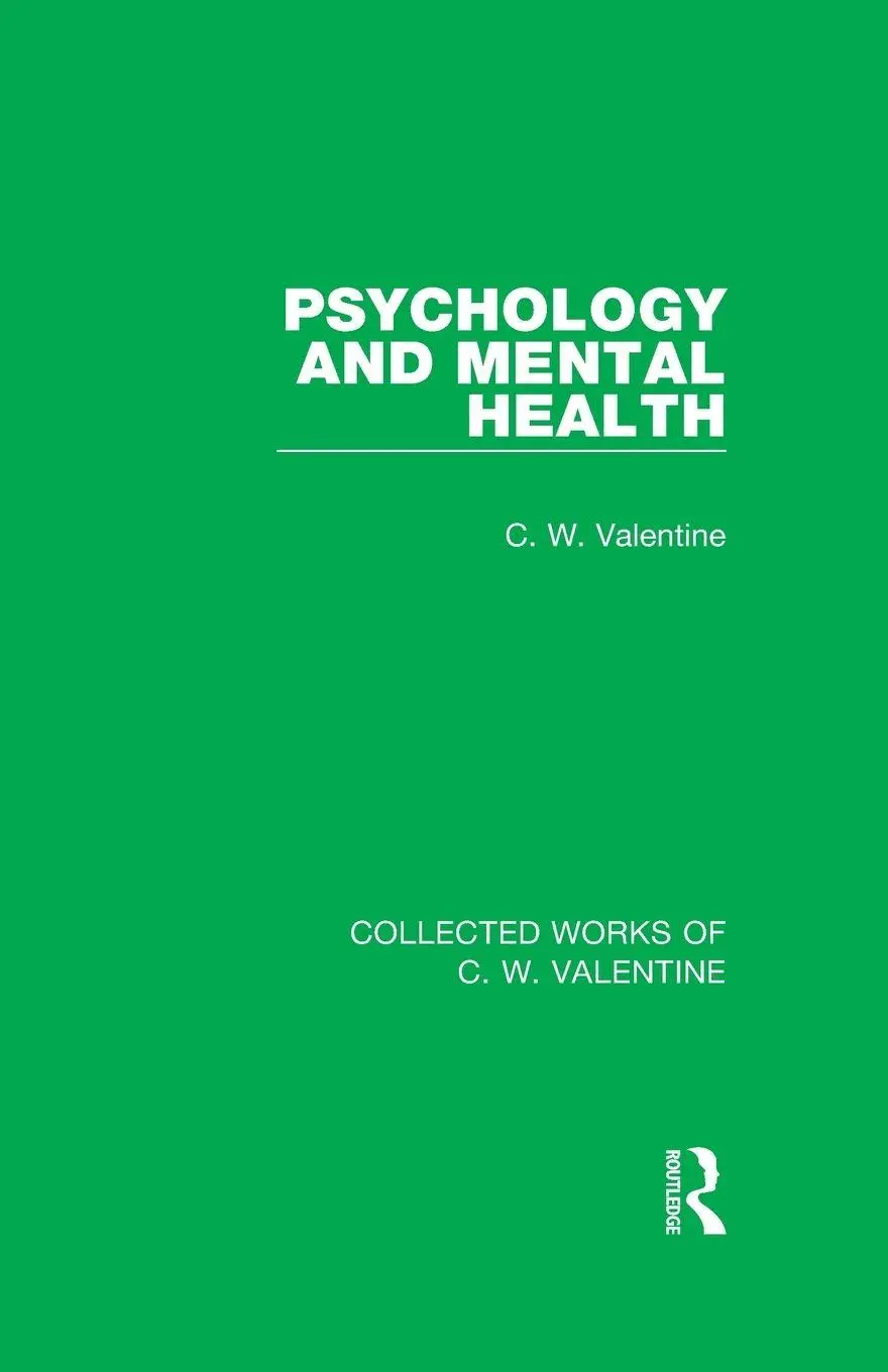Cover: 9781138899650 | Psychology and Mental Health | C. W. Valentine | Taschenbuch | 2017