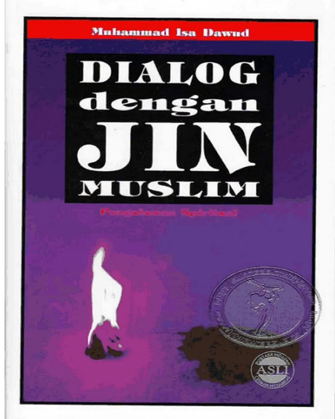 Cover: 9781389129650 | Dialog Dengan Jin Muslim 2017 Edition | Muhammad Isa Dawud | Buch