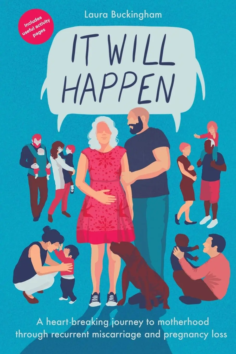 Cover: 9781398419650 | It Will Happen | Laura Buckingham | Taschenbuch | Englisch | 2020