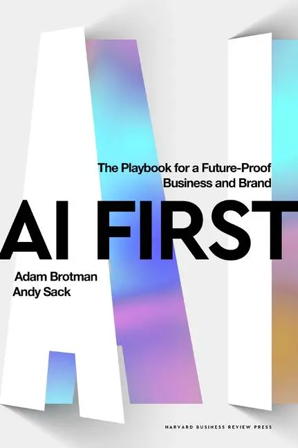 Cover: 9781647829650 | AI First | The Playbook for a Future-Proof Business and Brand | Buch