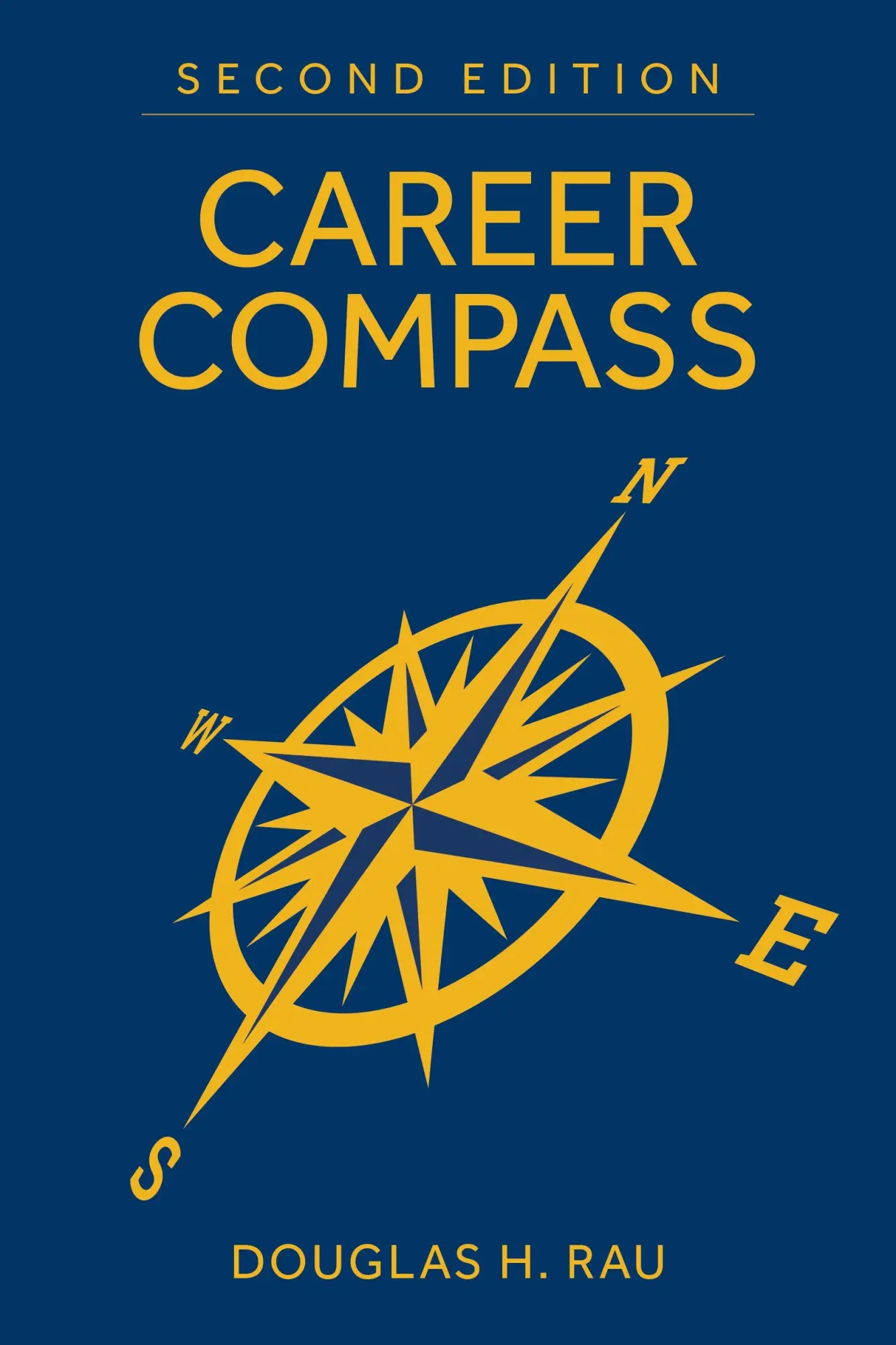 Cover: 9781682479650 | Career Compass, Second Edition | Douglas H. Rau | Taschenbuch | 2025