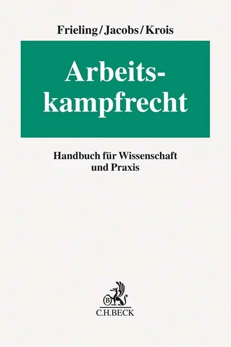 Cover: 9783406749650 | Arbeitskampfrecht | Handbuch für Wissenschaft und Praxis | Buch | 2021