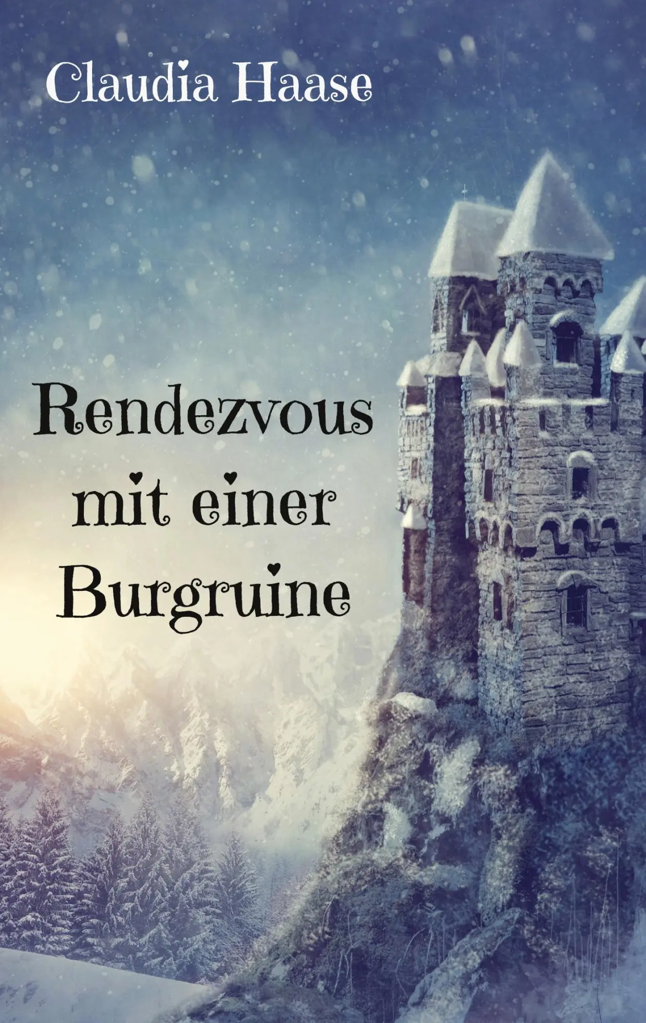 Cover: 9783756839650 | Rendezvous mit einer Burgruine | Claudia Haase | Taschenbuch | 96 S.