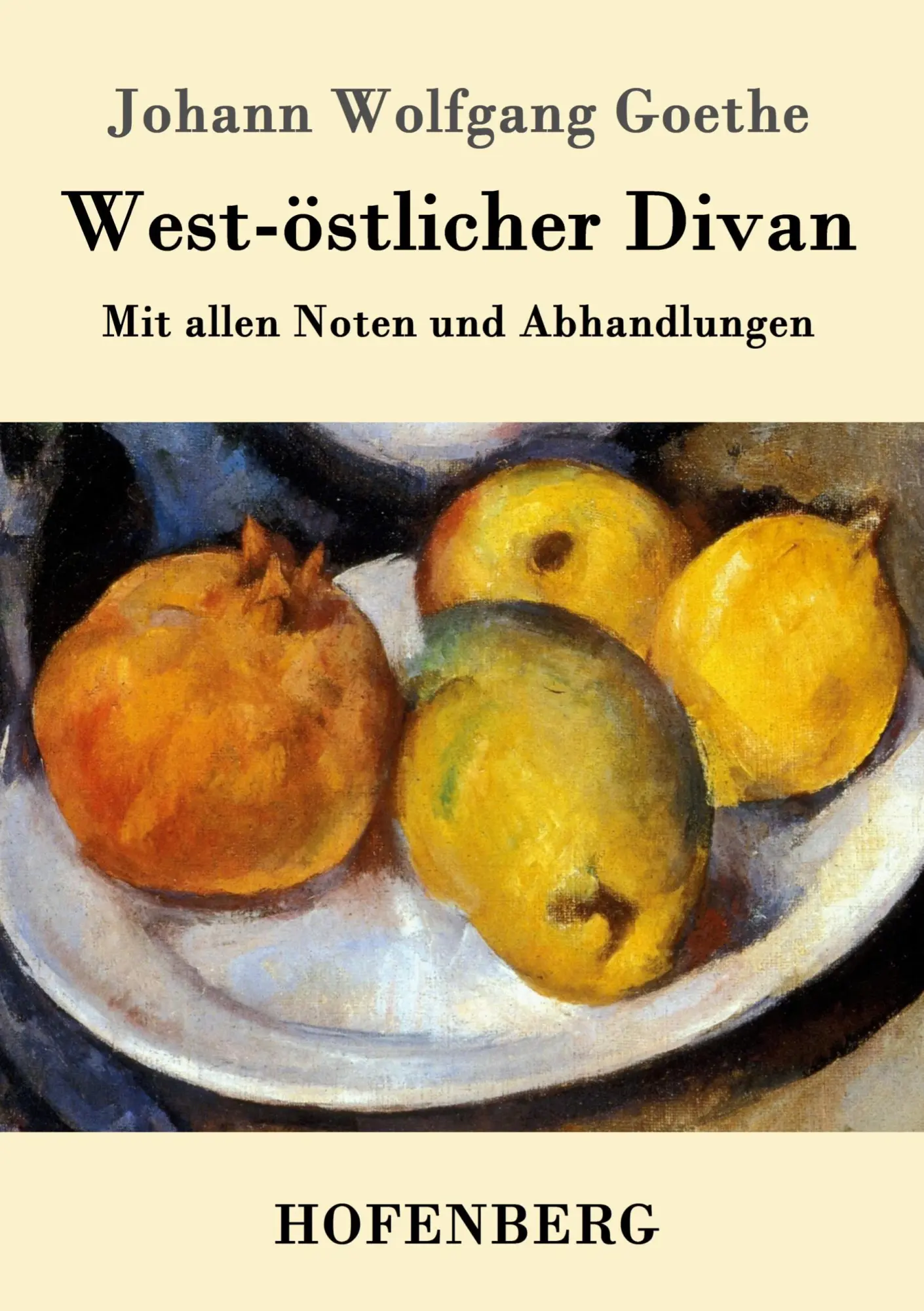 Cover: 9783843029650 | West-östlicher Divan | Mit allen Noten und Abhandlungen | Goethe