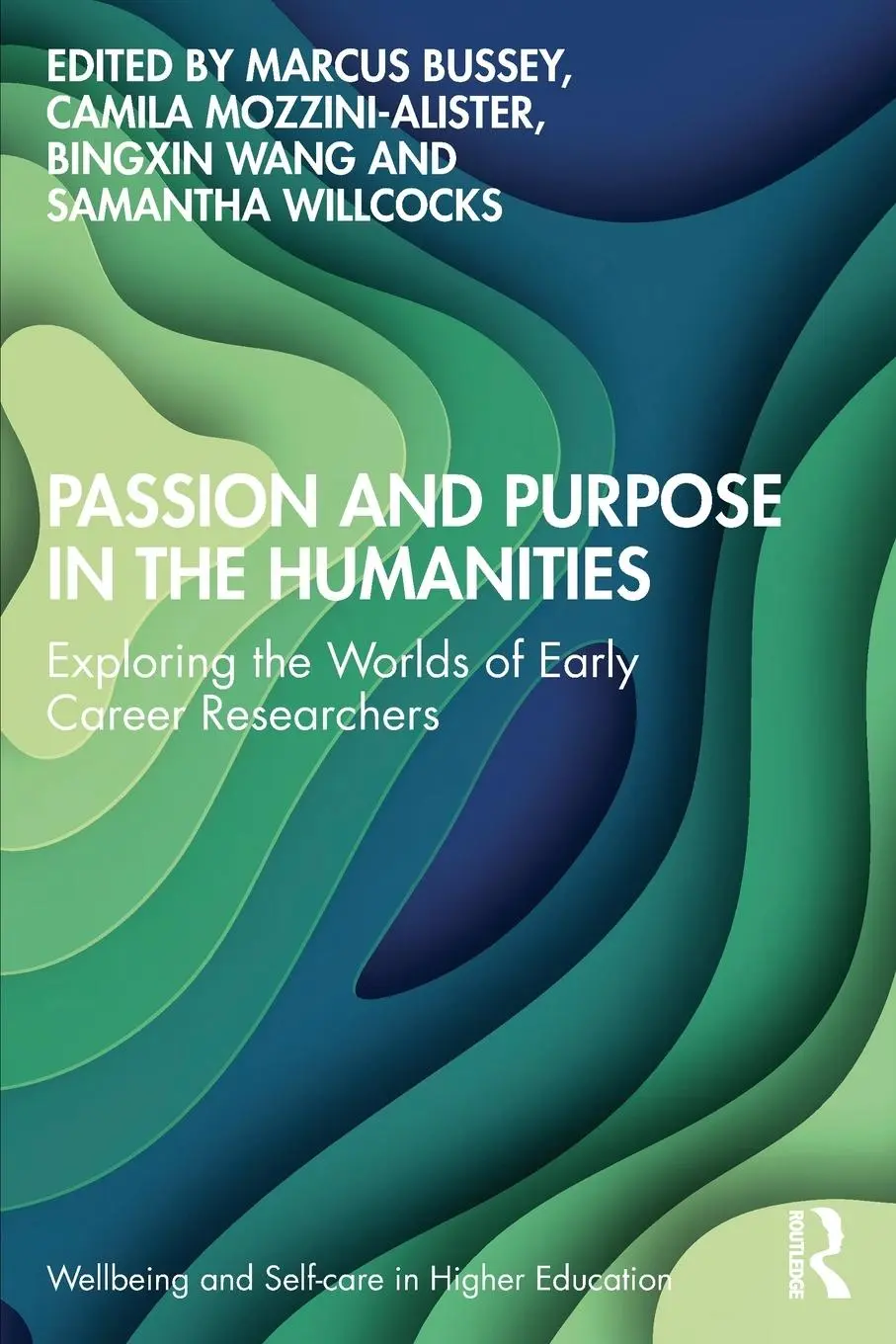 Cover: 9781032789750 | Passion and Purpose in the Humanities | Bingxin Wang (u. a.) | Buch