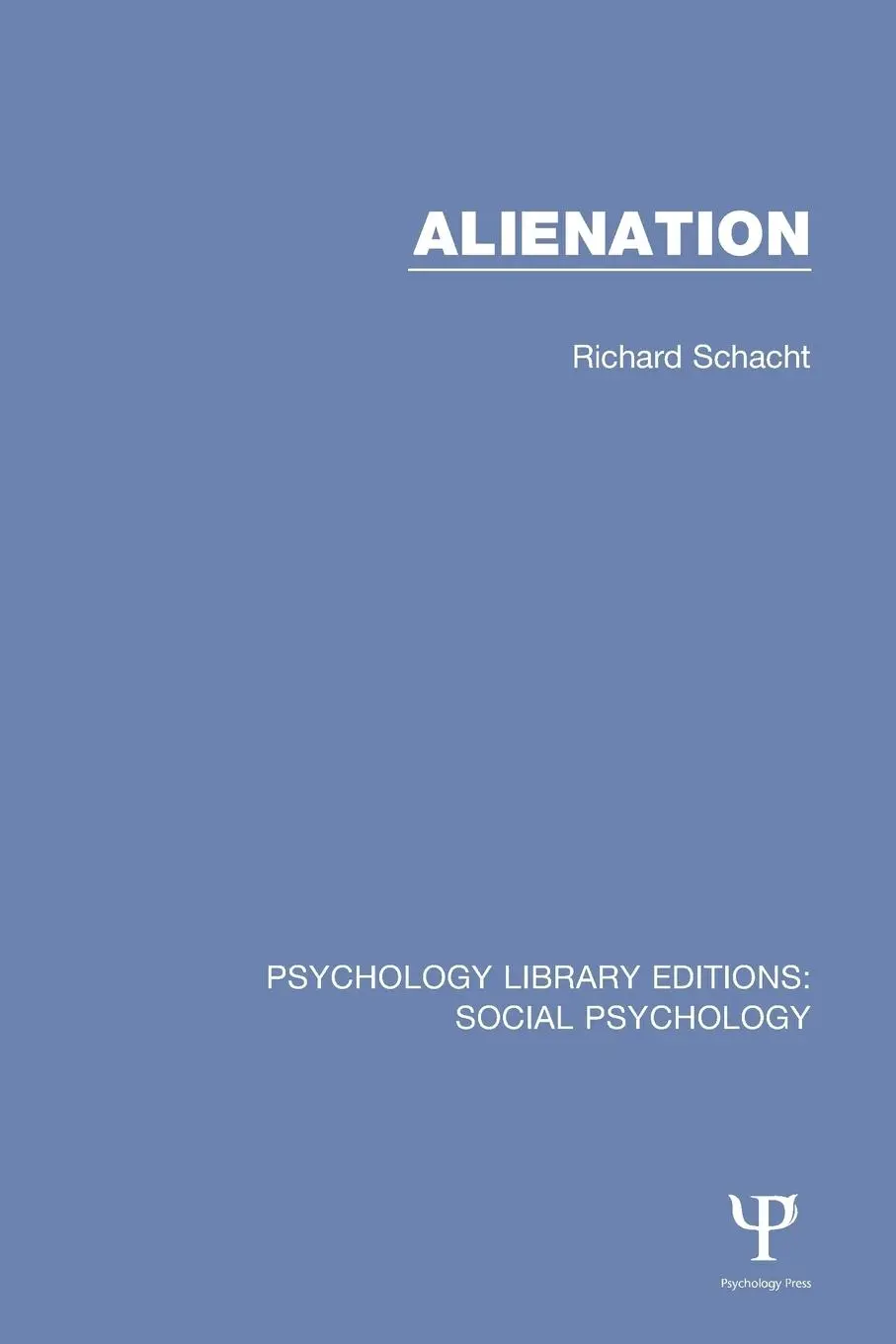 Cover: 9781138889750 | Alienation | Richard Schacht | Taschenbuch | Englisch | 2017