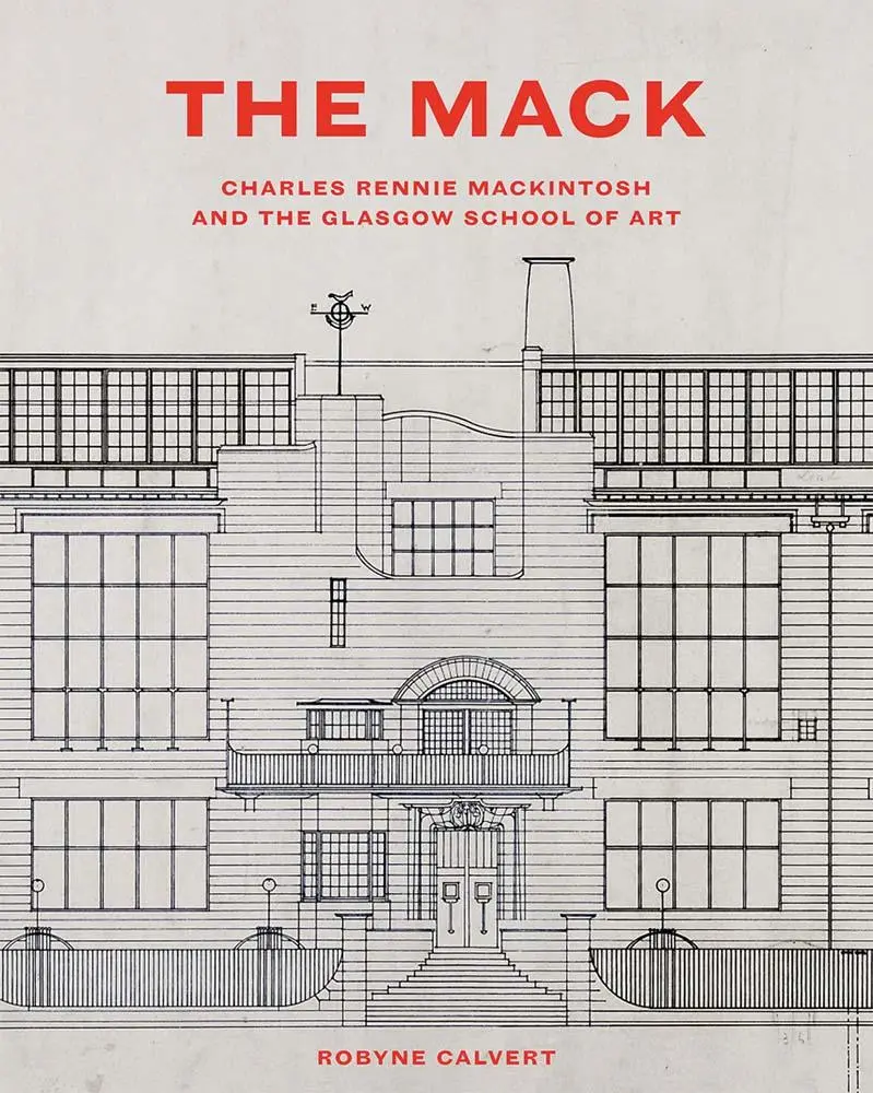 Cover: 9780300239850 | The Mack | Charles Rennie Mackintosh and the Glasgow School of Art