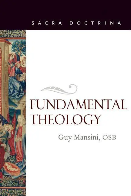 Cover: 9780813229850 | Fundamental Theology | Guy Mansini | Taschenbuch | Englisch | 2017