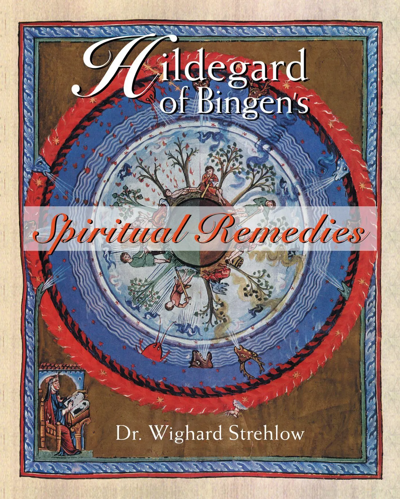 Cover: 9780892819850 | Hildegard of Bingen's Spiritual Remedies | Strehlow | Taschenbuch