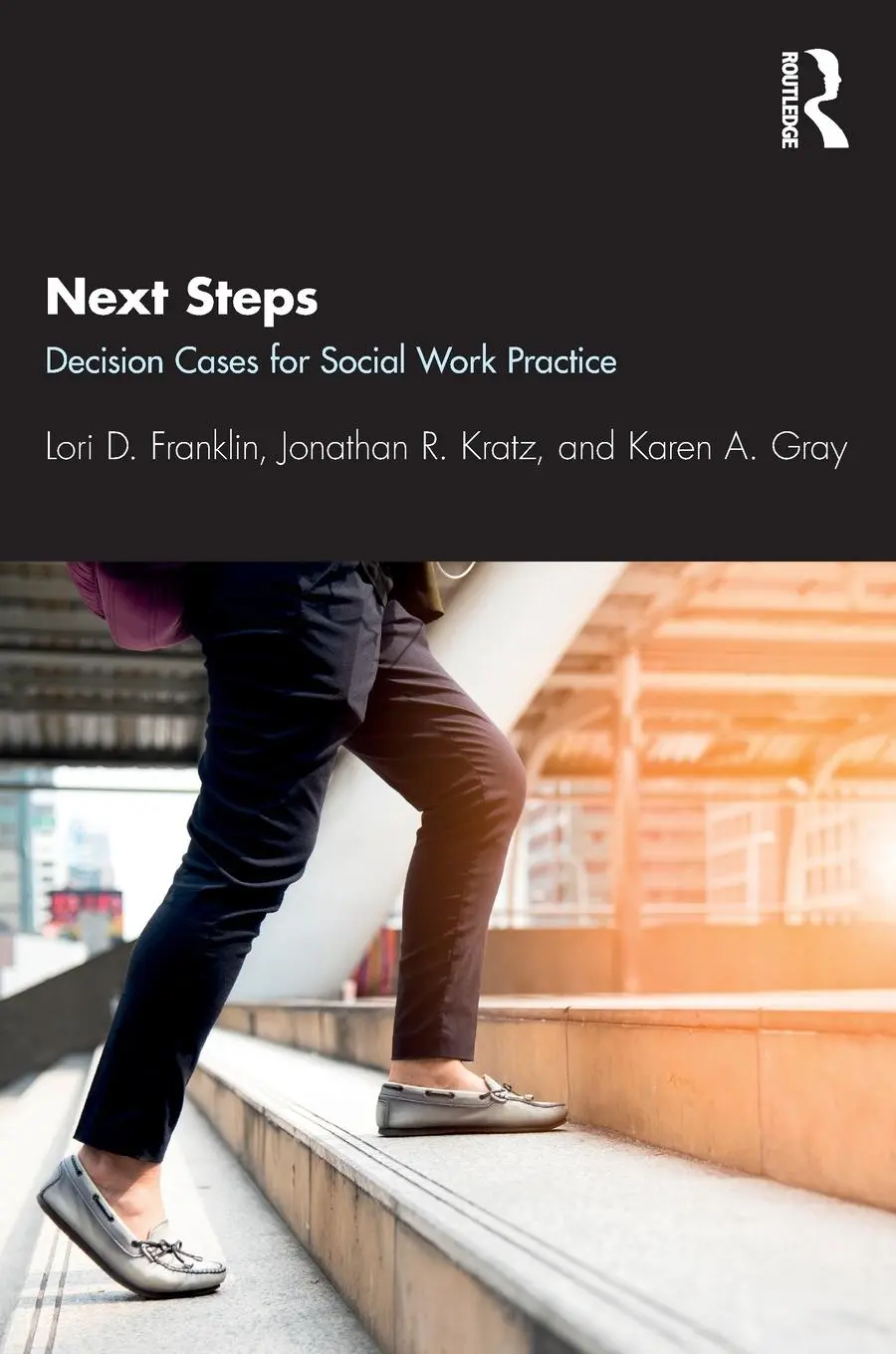 Cover: 9781138499850 | Next Steps | Decision Cases for Social Work Practice | Taschenbuch