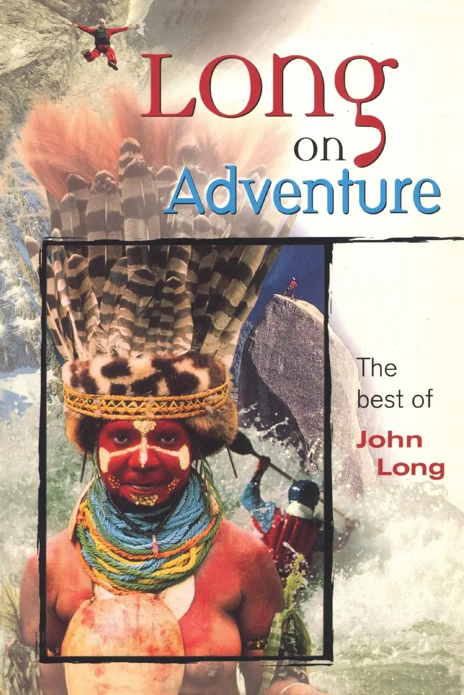 Cover: 9781560449850 | Long on Adventure | John Long | Taschenbuch | Englisch | 2000