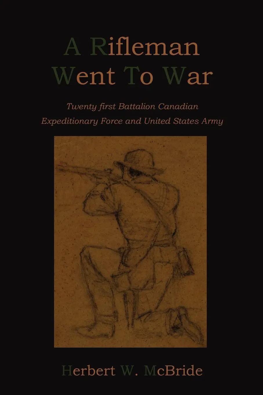Cover: 9781578989850 | A Rifleman Went To War | Herbert W. Mcbride | Taschenbuch | Englisch