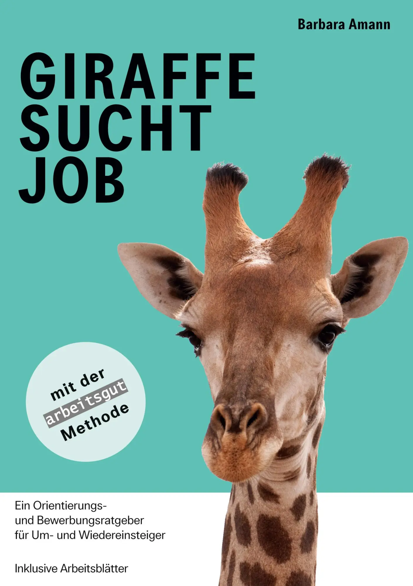 Cover: 9783752859850 | Giraffe sucht Job | Barbara Amann | Taschenbuch | 146 S. | Deutsch