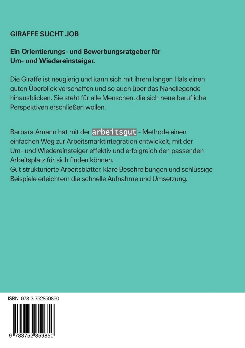 Rückseite: 9783752859850 | Giraffe sucht Job | Barbara Amann | Taschenbuch | 146 S. | Deutsch