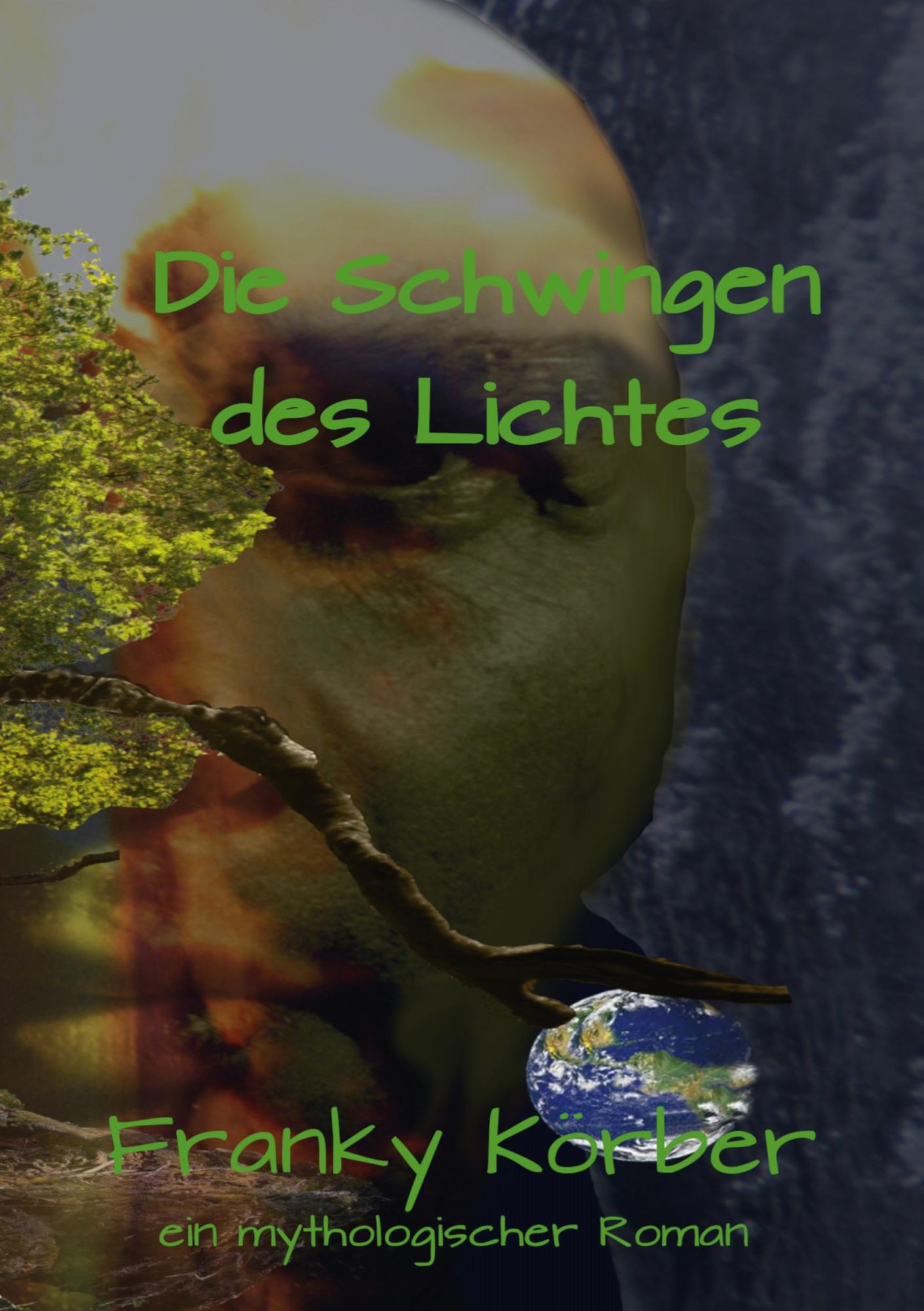 Cover: 9783769309850 | Die Schwingen des Lichtes | Mythologischer Roman | Franky Körber