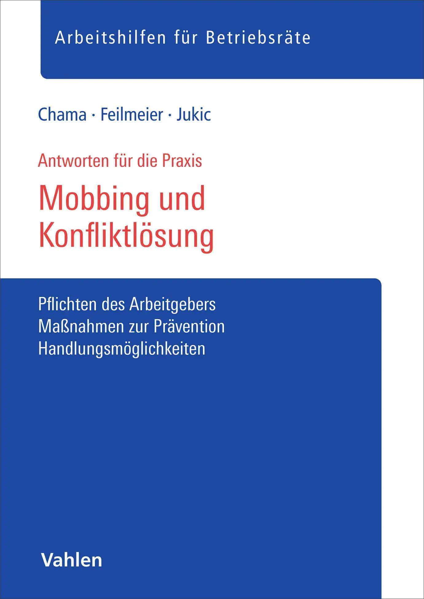 Cover: 9783800679850 | Mobbing und Konfliktlösung | Oliver Chama (u. a.) | Taschenbuch | 2026