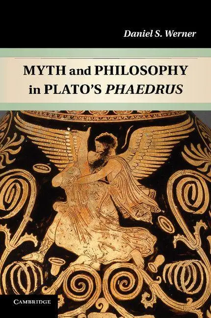 Cover: 9781107629950 | Myth and Philosophy in Plato's Phaedrus | Daniel S. Werner | Buch