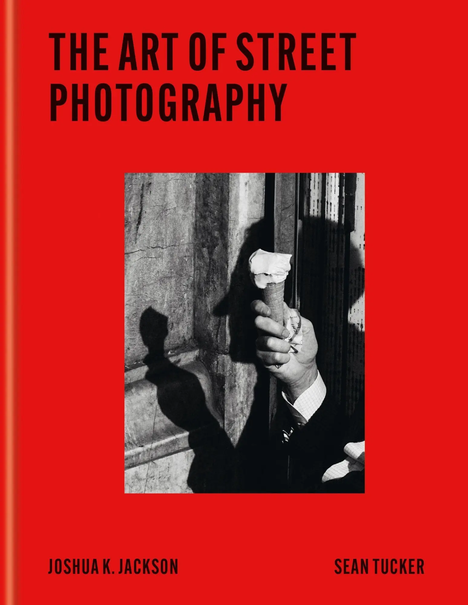 Cover: 9781840919950 | The Art of Street Photography | Express the Moment | Jackson (u. a.)