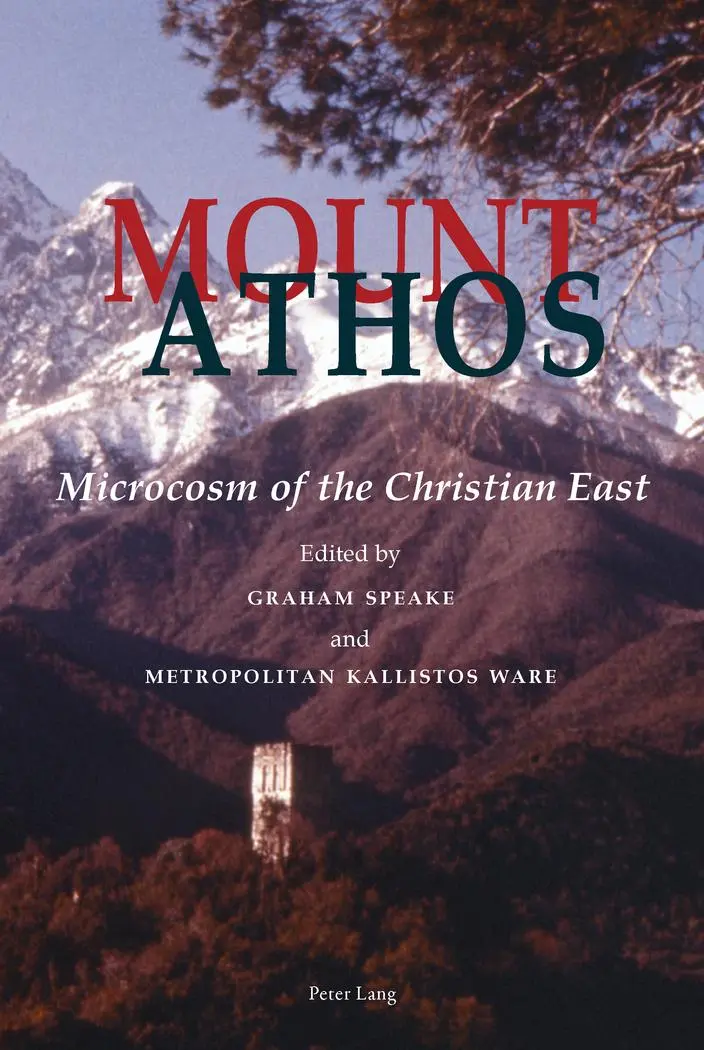 Cover: 9783039119950 | Mount Athos | Microcosm of the Christian East | Kallistos Ware (u. a.)