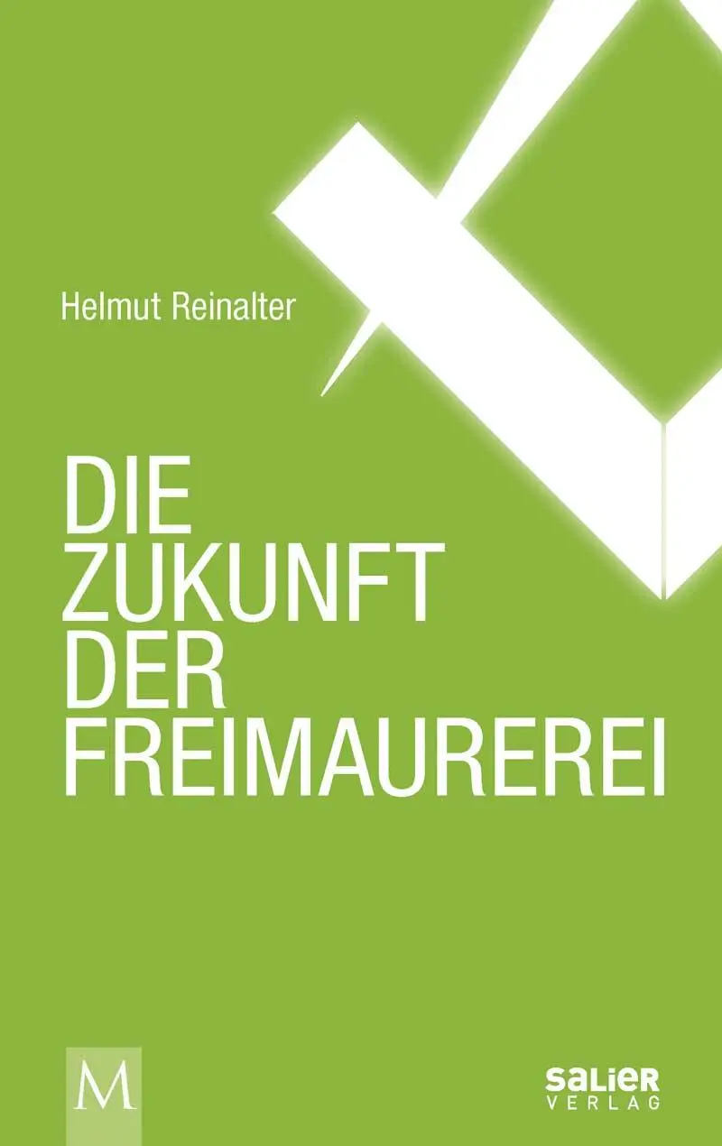 Cover: 9783943539950 | Die Zukunft der Freimaurerei | Helmut Reinalter | Taschenbuch | 244 S.