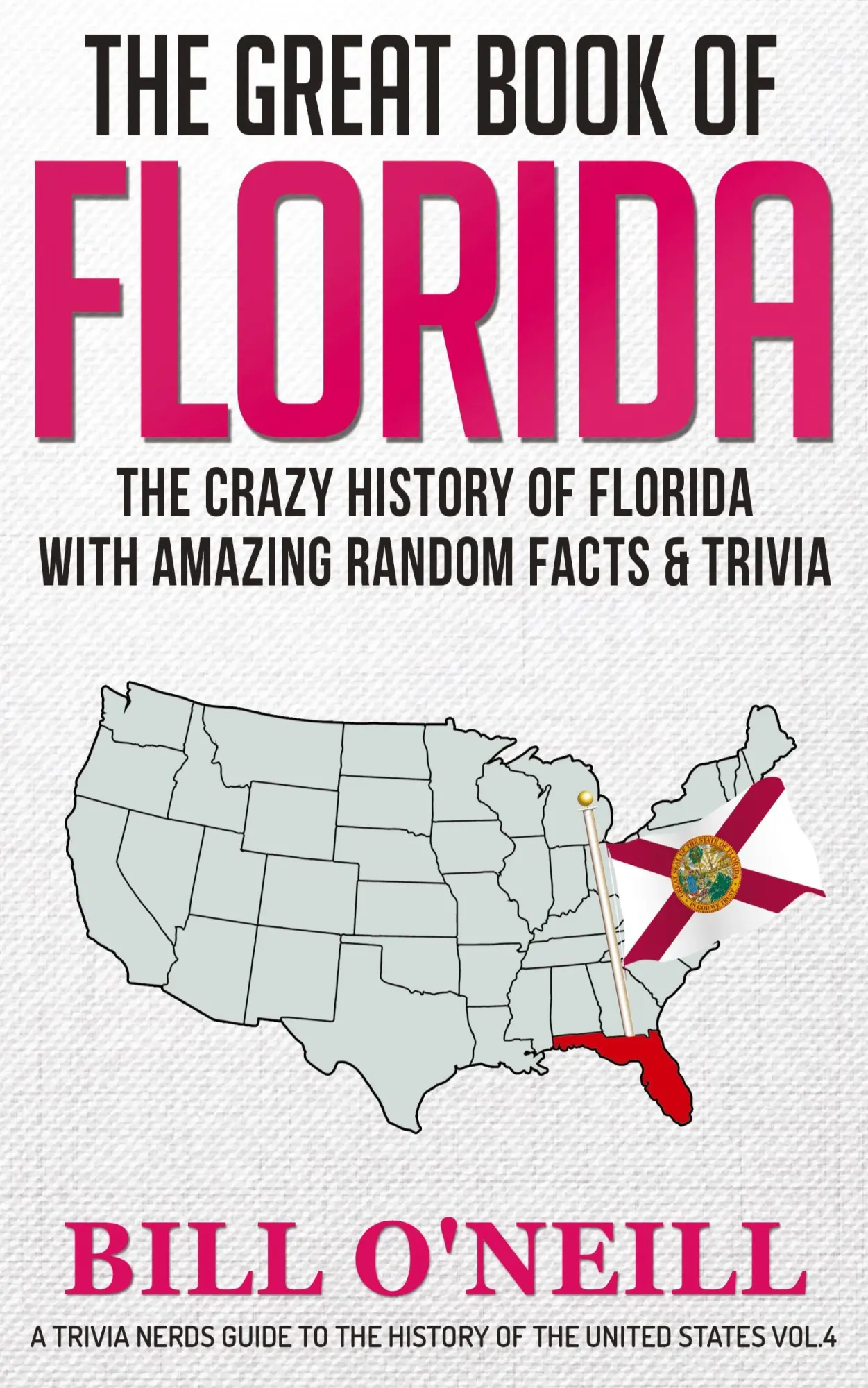 Cover: 9781648450051 | The Great Book of Florida | Bill O'Neill | Taschenbuch | Englisch