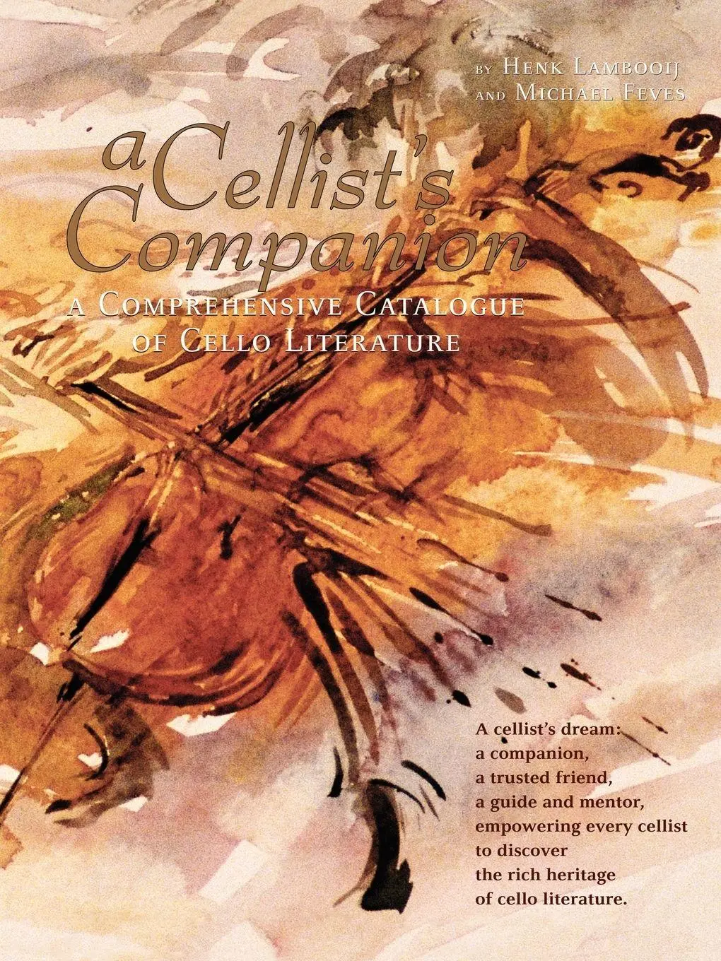 Cover: 9781847990051 | A Cellist's Companion | A Comprehensive Catalogue of Cello Literature