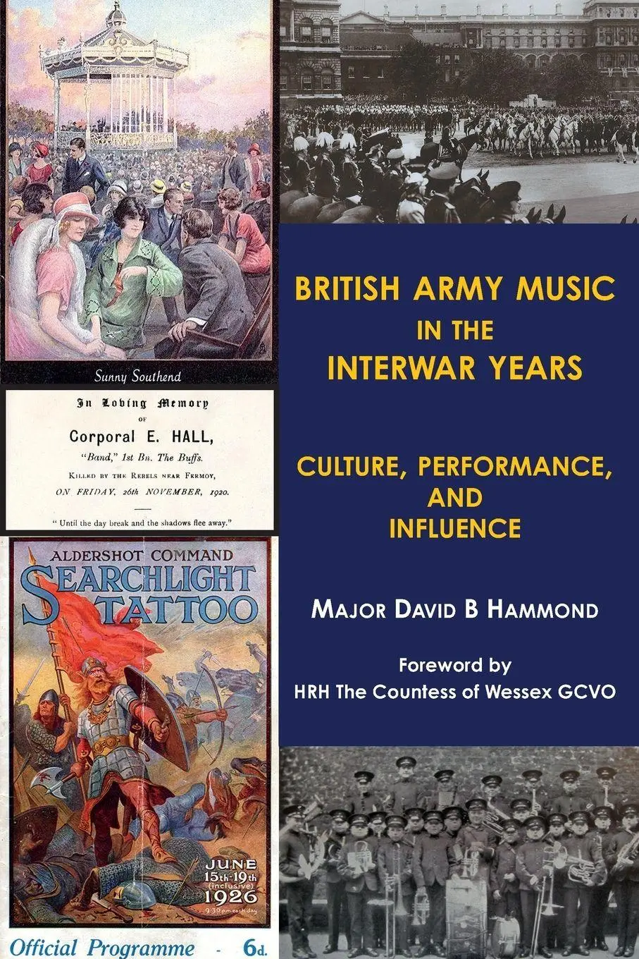 Cover: 9781913460051 | British Army Music in the Interwar Years | Major David B. Hammond