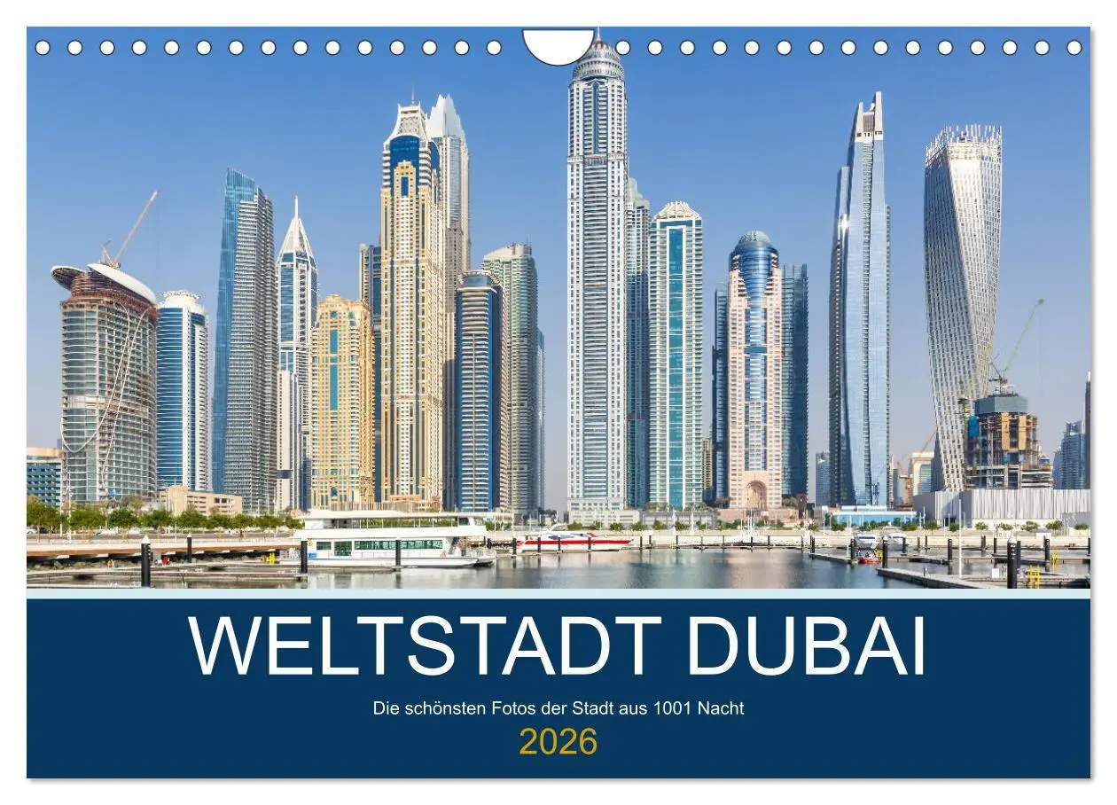 Cover: 9783457630051 | Weltstadt Dubai (Wandkalender 2026 DIN A4 quer), CALVENDO...