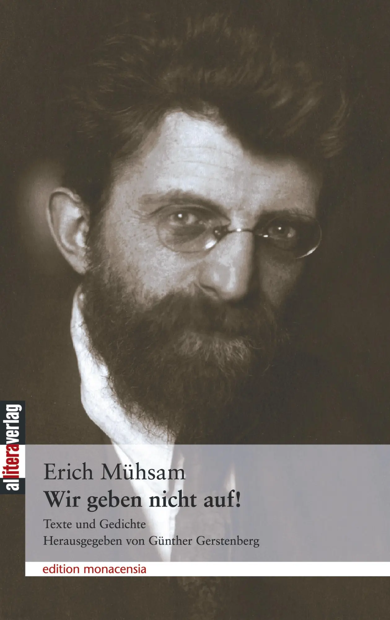 Cover: 9783865200051 | Wir geben nicht auf! | Erich Mühsam | Taschenbuch | Deutsch | 2003