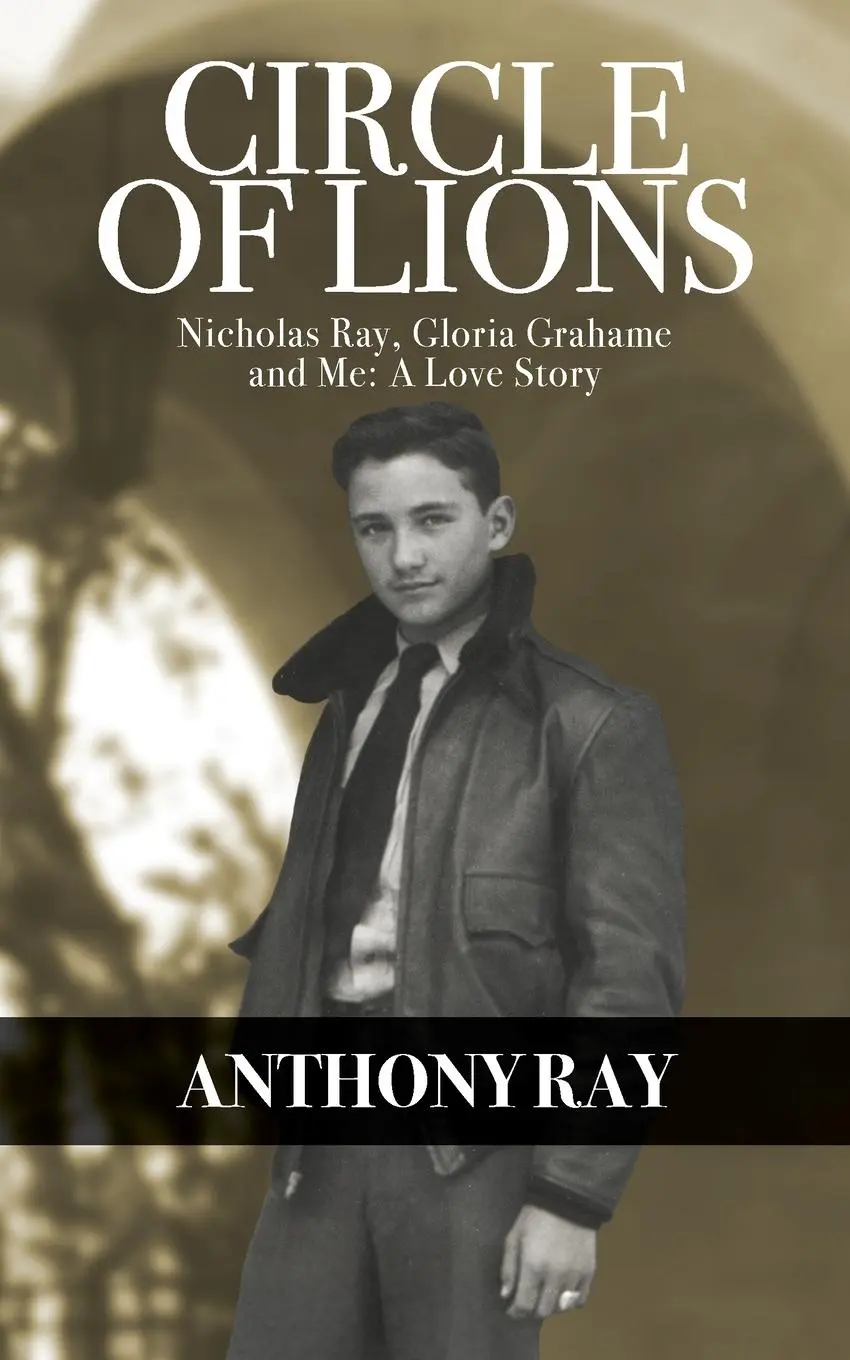 Cover: 9798899760051 | Circle of Lions | Nicholas Ray, Gloria Gahame and Me, A Love Story
