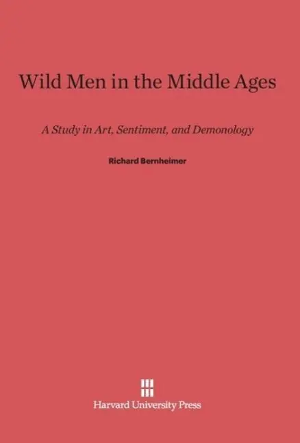 Cover: 9780674730151 | Wild Men in the Middle Ages | Richard Bernheimer | Buch | Englisch