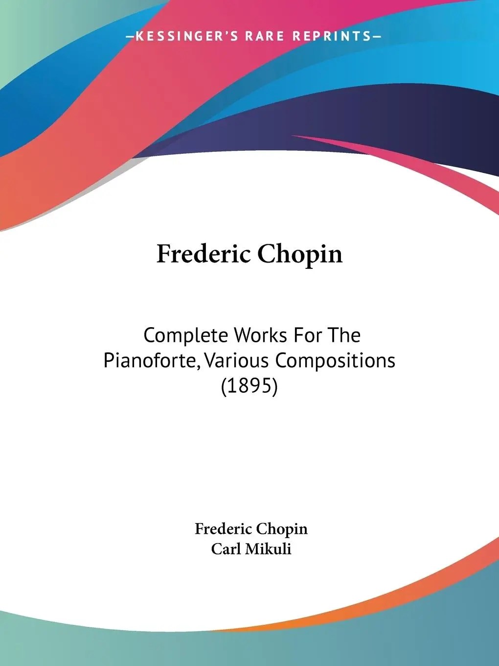 Cover: 9781104520151 | Frederic Chopin | Frederic Chopin | Taschenbuch | Englisch | 2009