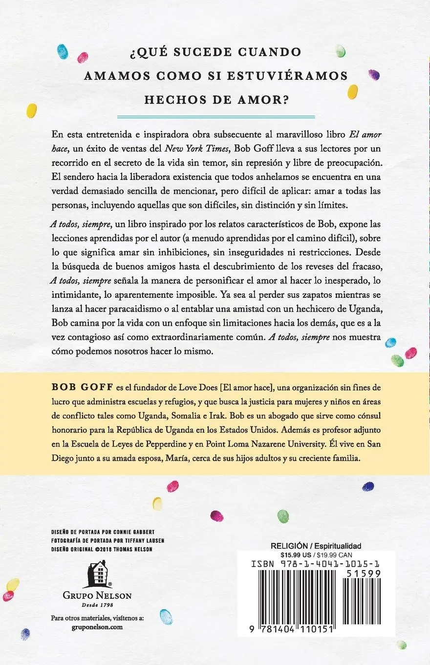 Rückseite: 9781404110151 | A todos, siempre Softcover Everybody, Always | Bob Goff | Taschenbuch