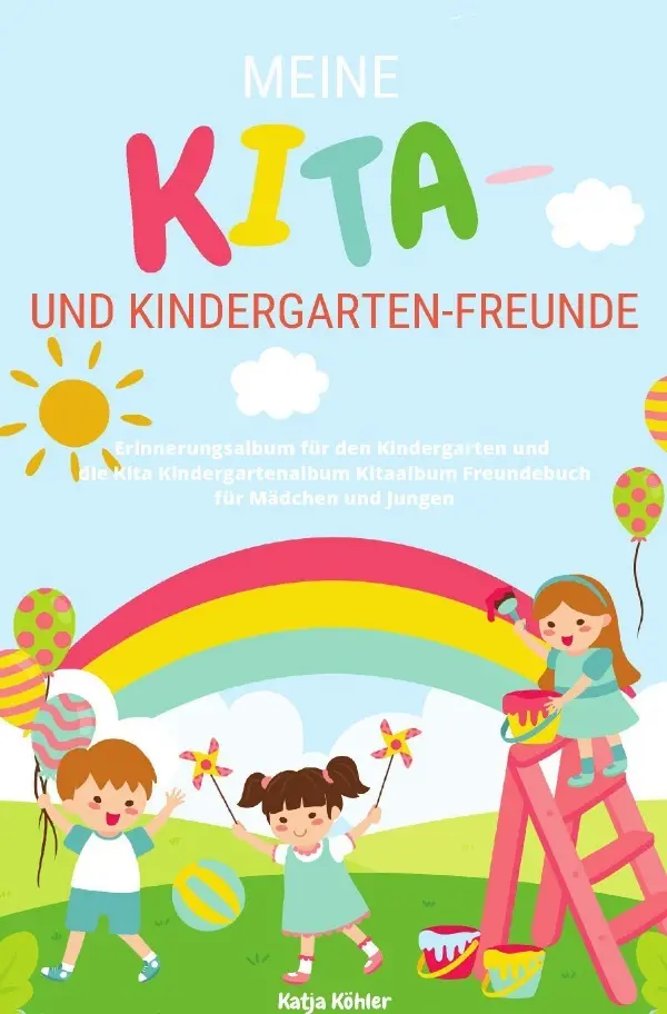 Cover: 9783750280151 | Meine Kita- und Kindergarten-Freunde Erinnerungsalbum für den...