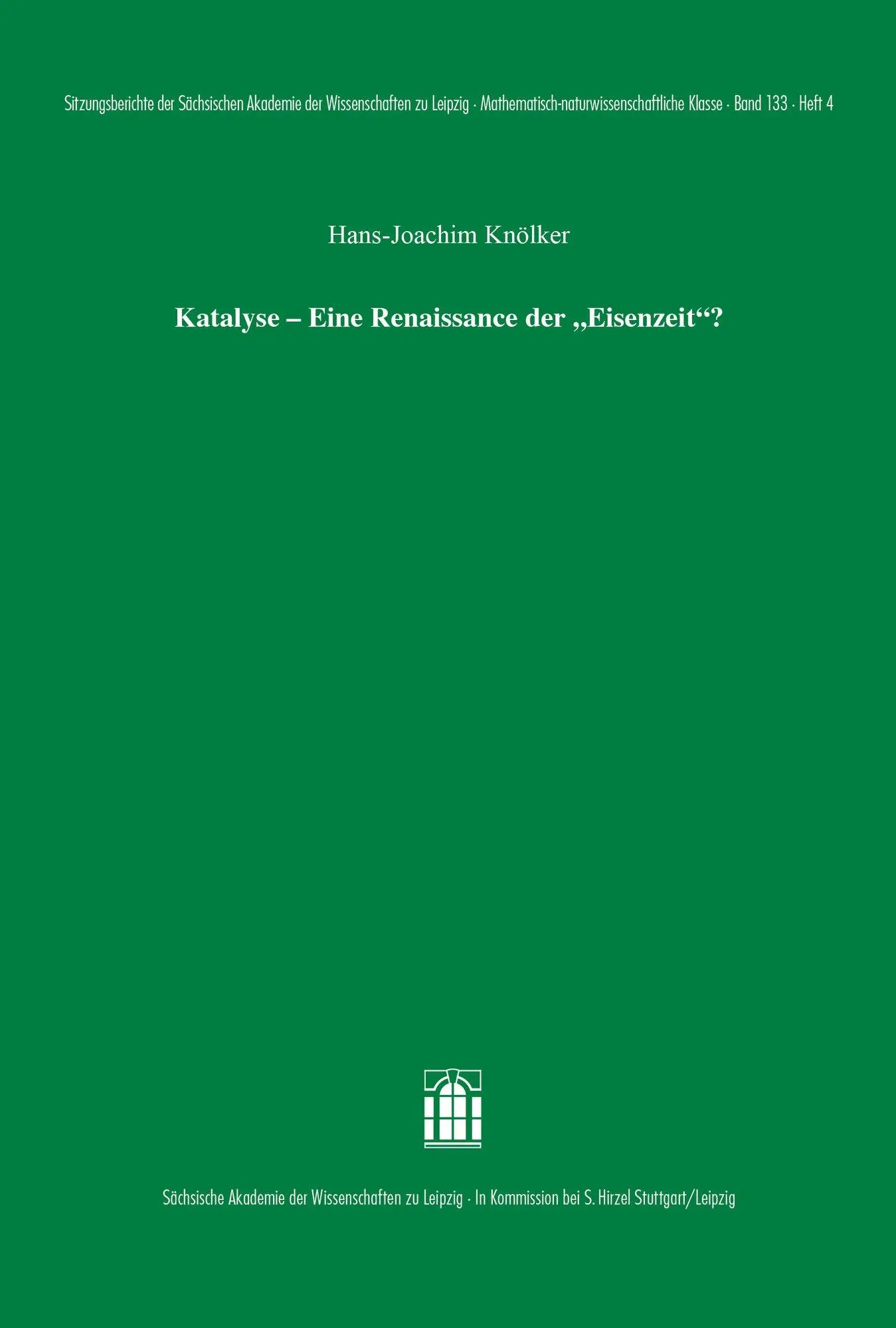 Cover: 9783777630151 | Katalyse - Eine Renaissance der "Eisenzeit"? | Hans-Joachim Knölker