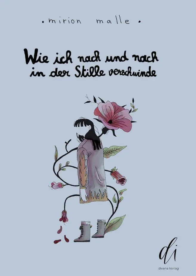 Cover: 9783910590151 | Wie ich nach und nach in der Stille verschwinde | Mirion Malle | Buch