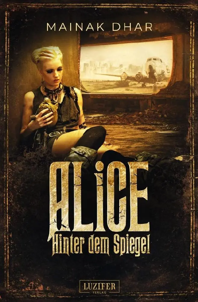Cover: 9783958350151 | HINTER DEM SPIEGEL (Alice im Totenland 2) | Roman | Mainak Dhar | Buch
