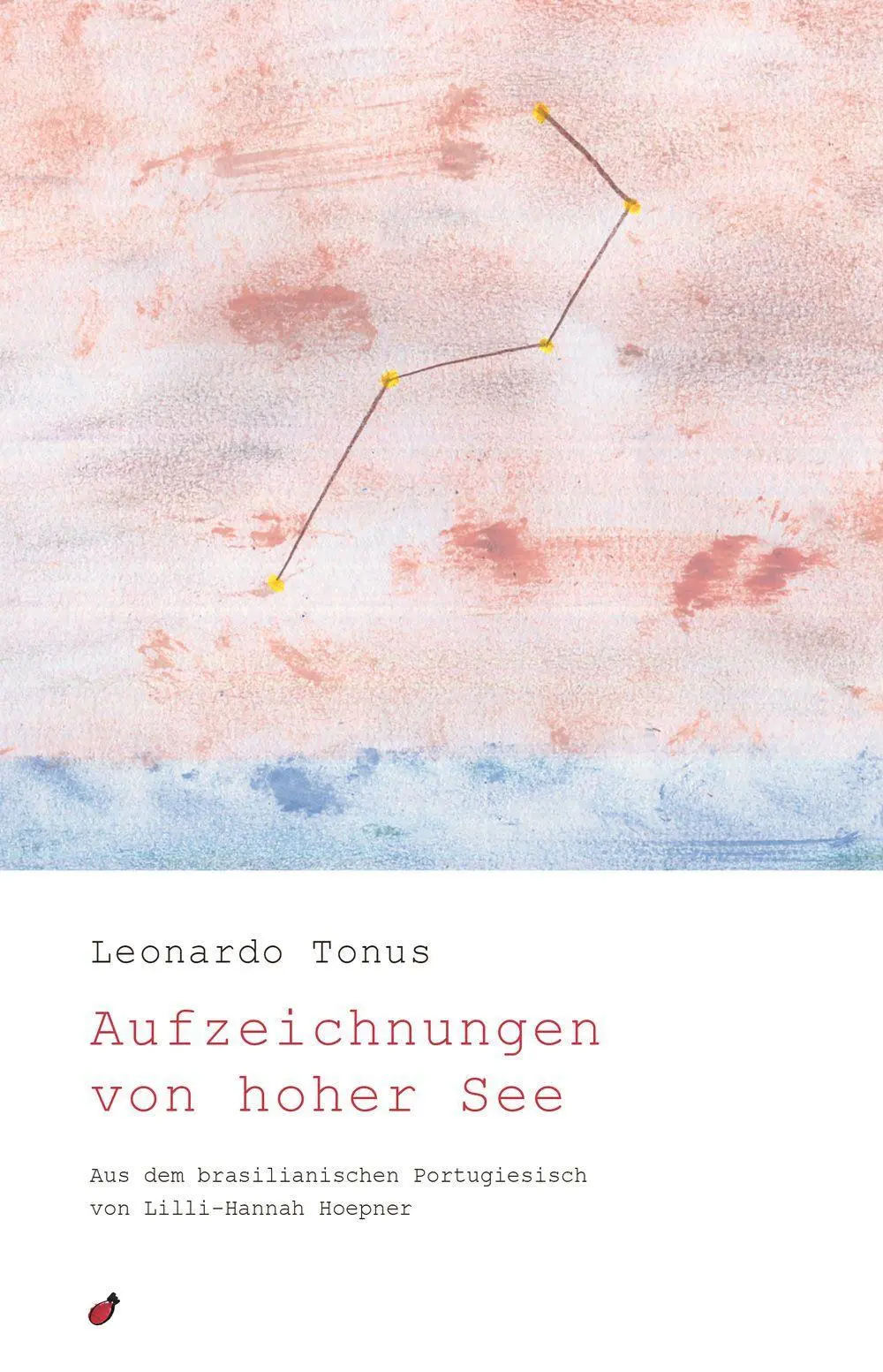 Cover: 9783962520151 | Aufzeichnungen von hoher See | Leonardo Tonus | Taschenbuch | 144 S.