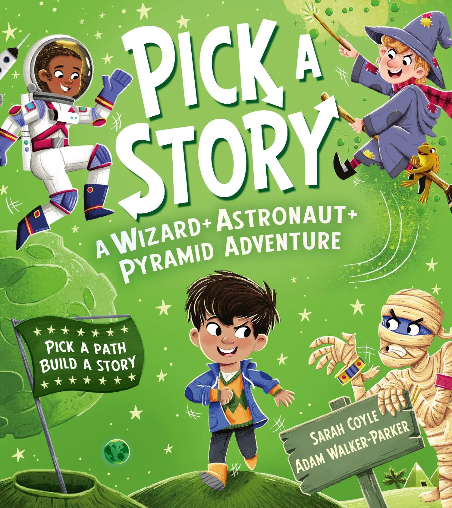 Cover: 9780008680251 | Pick a Story: A Wizard Astronaut Pyramid Adventure | Sarah Coyle