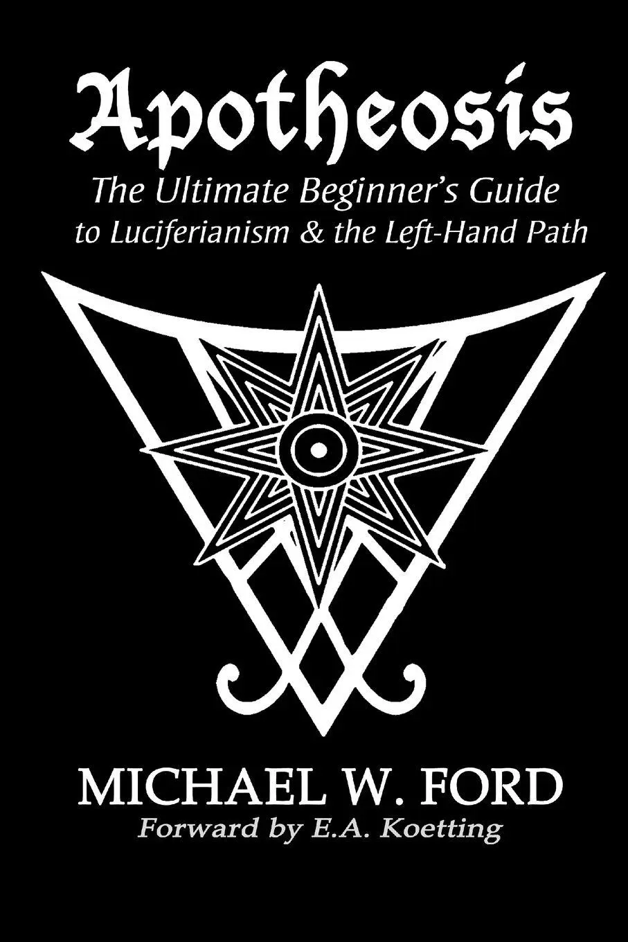 Cover: 9780359760251 | Apotheosis - The Ultimate Beginner's Guide to Luciferianism &amp; the...